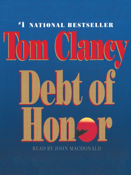 Tom Clancy创作的Debt of Honor作品的详细信息 - 可供借阅
